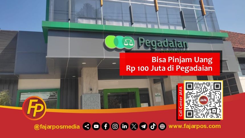 Bisa Pinjam Uang hingga Rp 100 Juta di Pegadaian