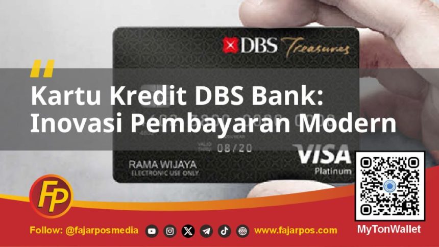 Kartu Kredit DBS Bank: Inovasi Pembayaran Modern