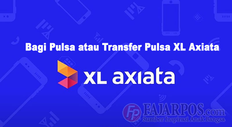 Bagi Pulsa atau Transfer Pulsa XL Axiata