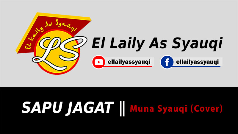 Sapu Jagat versi Muna Syauqi (Cover)