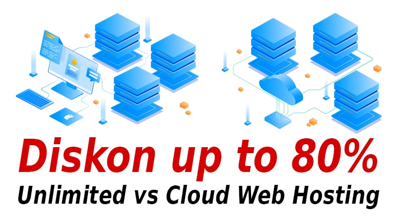 Unlimited vs Cloud Web Hosting Mitra Fajarpos Media